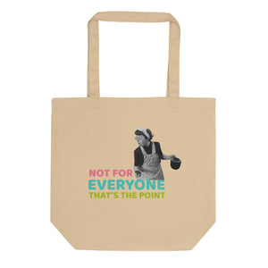 Beige eco tote bag with bold quote 'not for everyone that's the point' print in turquoise and pink, featuring a retro woman graphic, front view, by pepa de mango